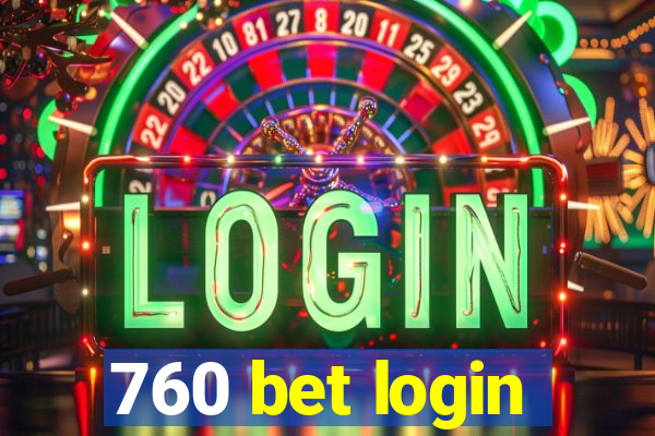 760 bet login